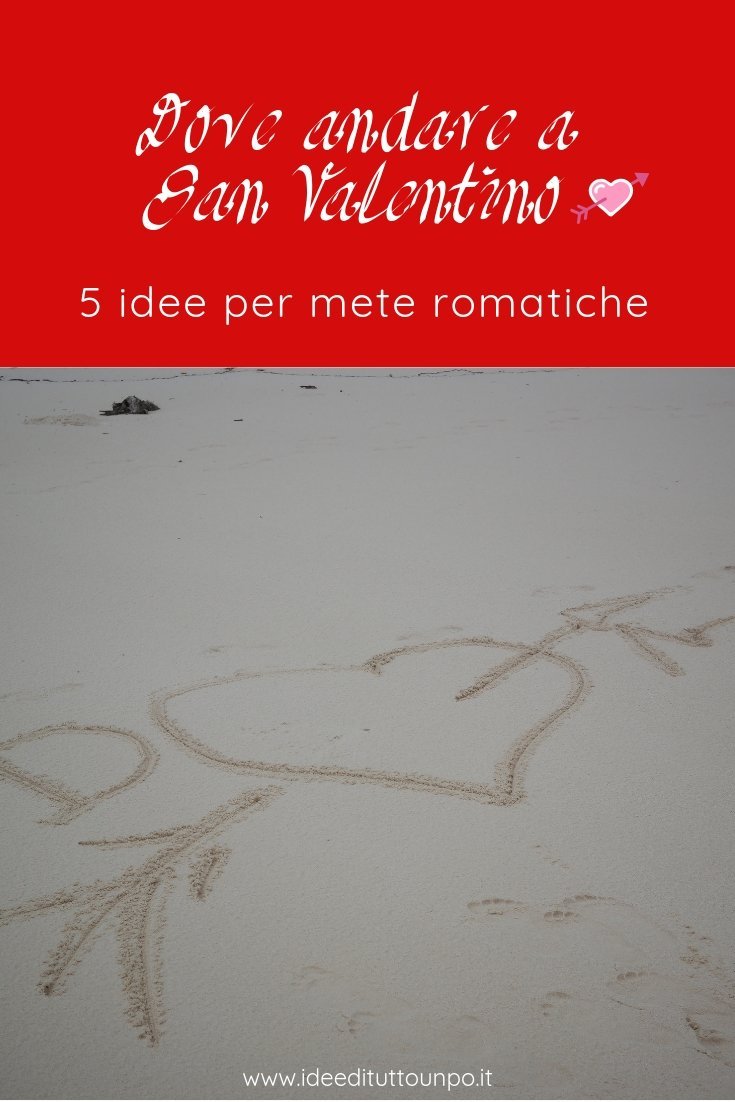 Dove andare a San Valentino dove andare a San VAlenino
