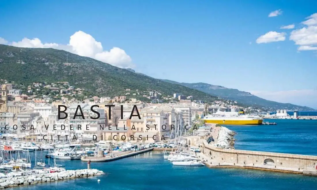 Bastia cosa vedere