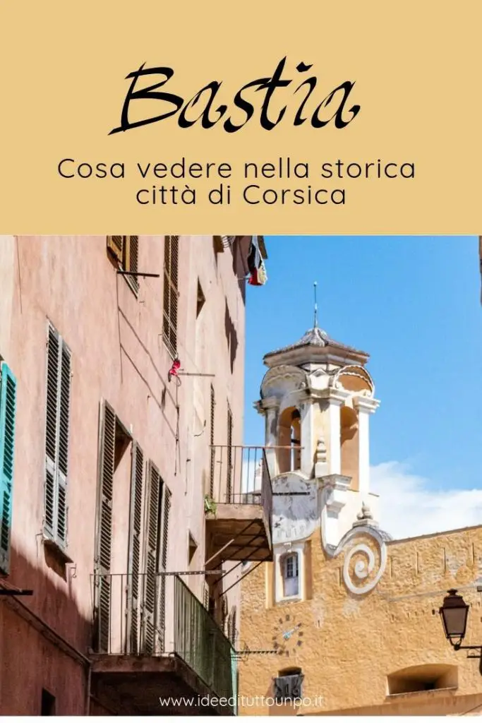 Bastia cosa vedere